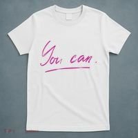 You Can Motivational Quote T-Shirt thumb 5