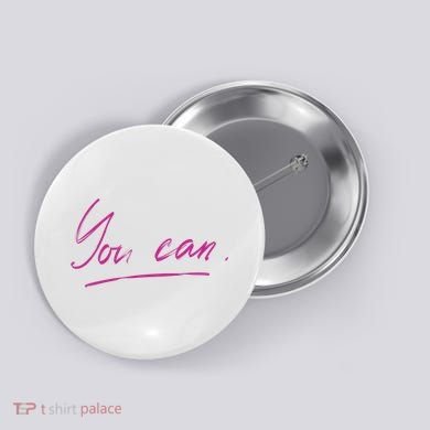 You Can Motivational Quote Button