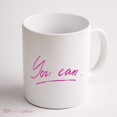 You Can Motivational Quote Coffee Mug back