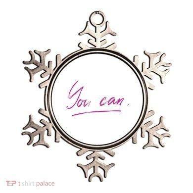 You Can Motivational Quote Ornament