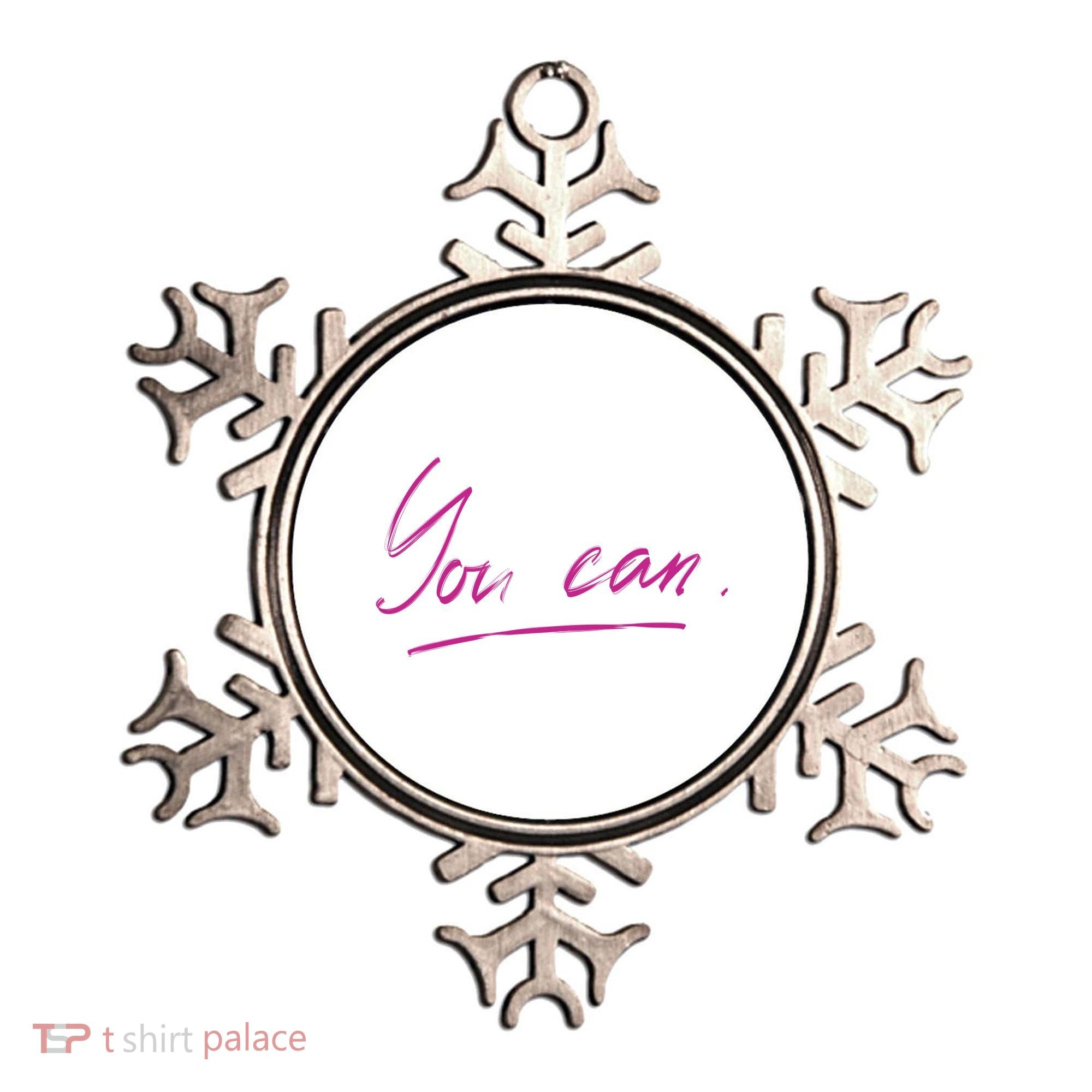You Can Motivational Quote Ornament