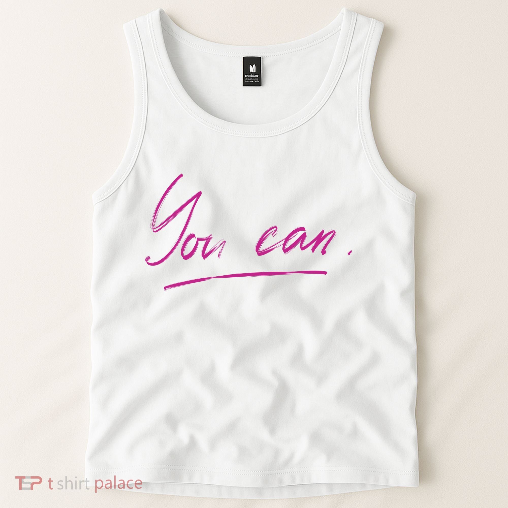 You Can Motivational Quote Tank Top
