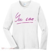 You Can Motivational Quote Women's Long Sleeve Shirt thumb 0