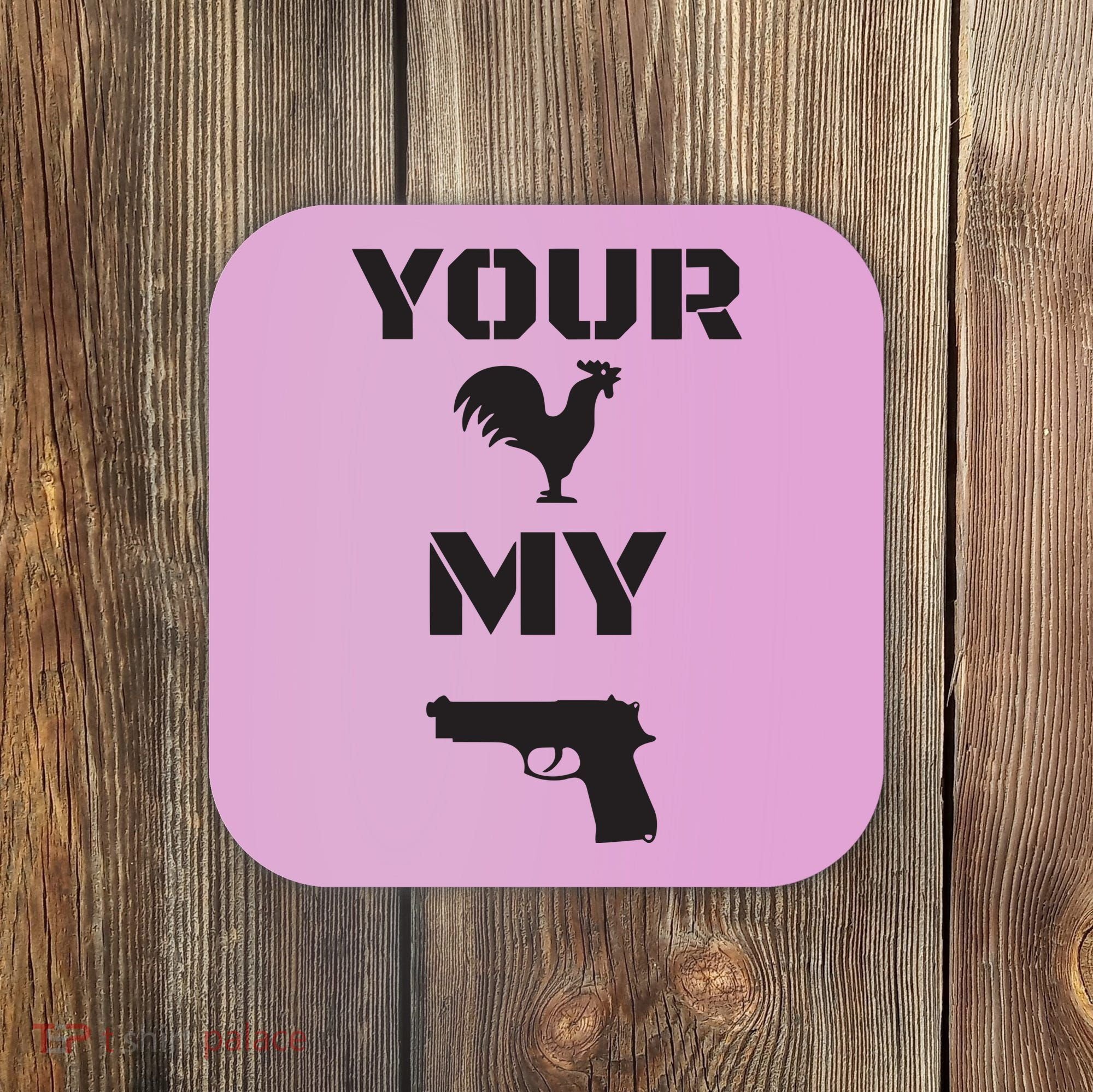 Your Cock My G.L.O.C.K Coaster