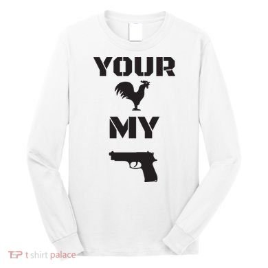 Your Cock My G.L.O.C.K Long Sleeve Shirt