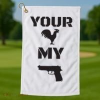 Your Cock My G.L.O.C.K Golf Towel thumb 1