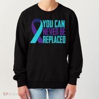 You Can Never Be Replaced Suicide Awareness Women's Sweatshirt thumb 0