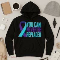 You Can Never Be Replaced Suicide Awareness Hoodie thumb 3