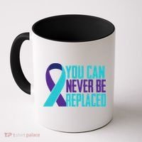 You Can Never Be Replaced Suicide Awareness Coffee Mug thumb 0
