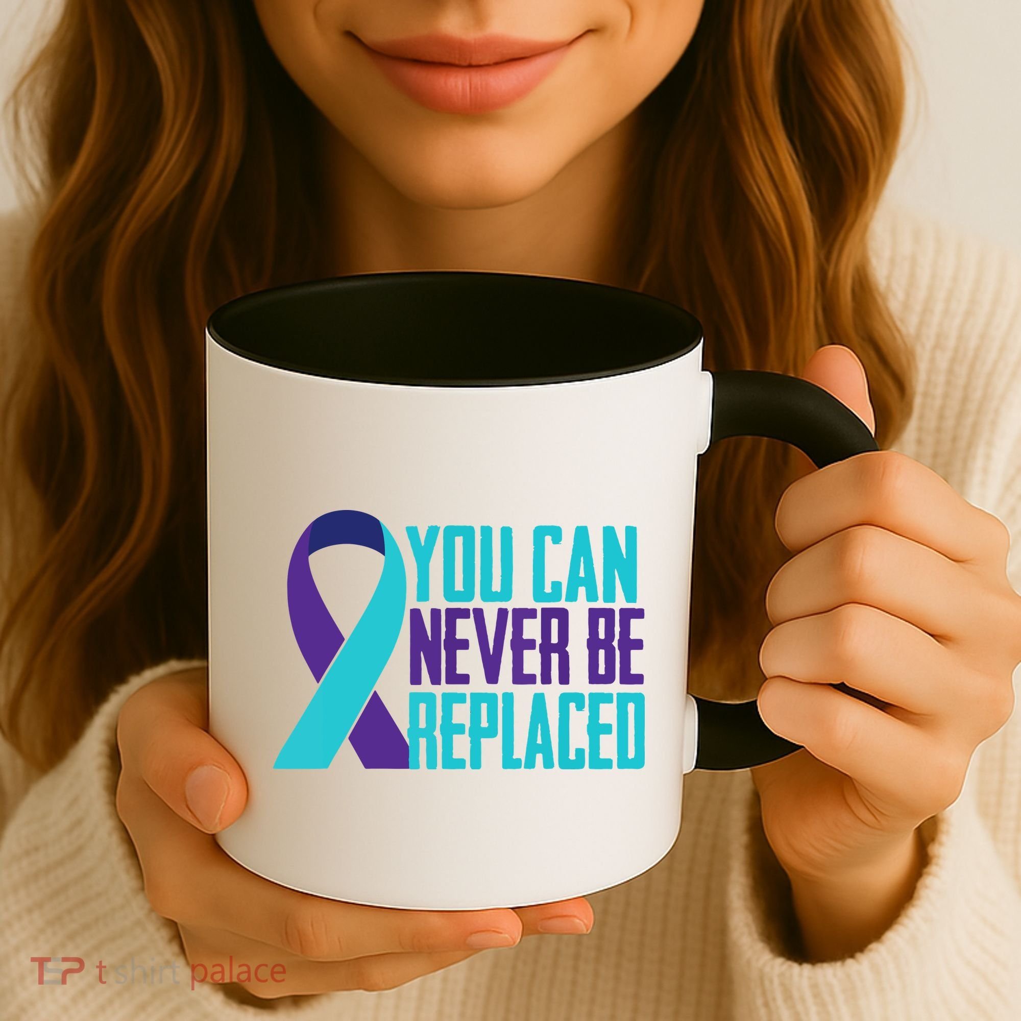 You Can Never Be Replaced Suicide Awareness Coffee Mug