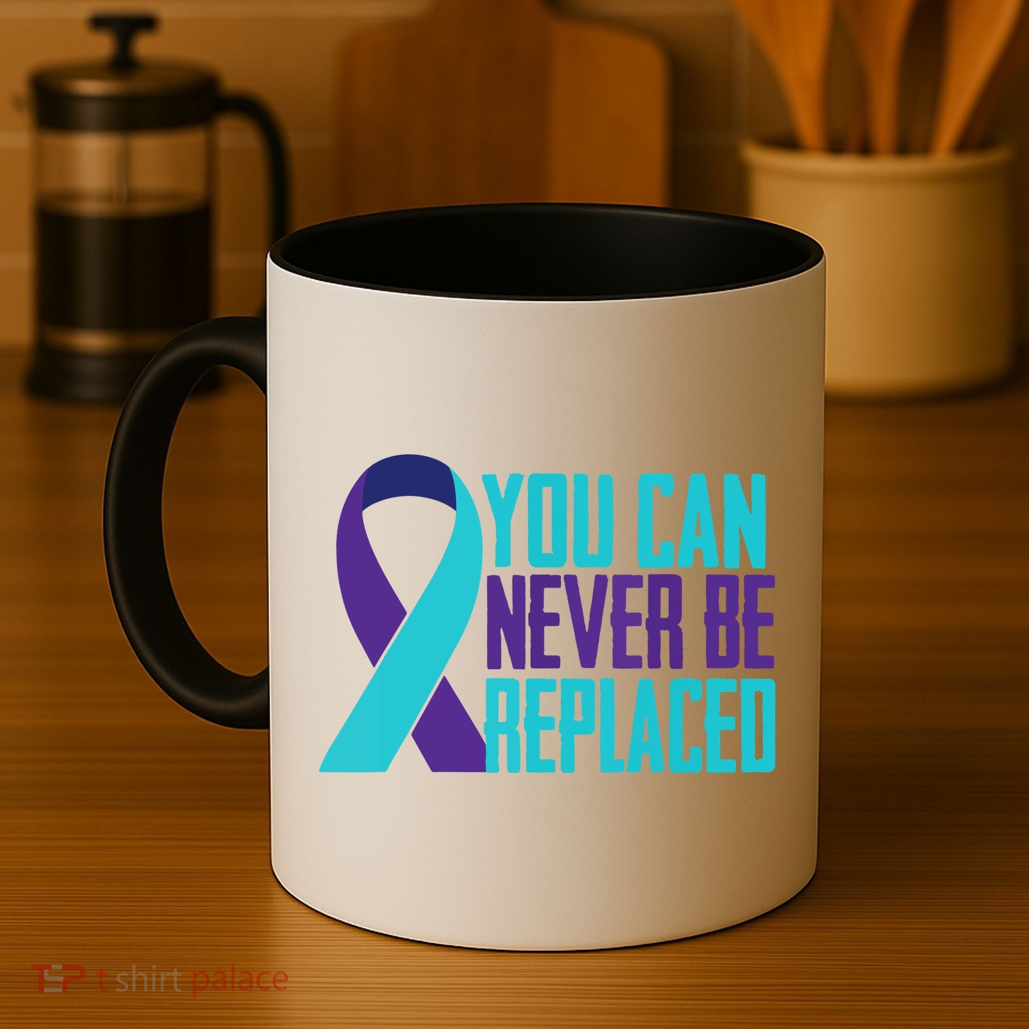 You Can Never Be Replaced Suicide Awareness Coffee Mug