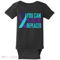 You Can Never Be Replaced Suicide Awareness Baby Bodysuit thumb 0