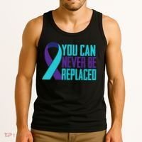 You Can Never Be Replaced Suicide Awareness Tank Top thumb 3