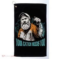 Your Catch Needs You Fishing Golf Towel thumb 0
