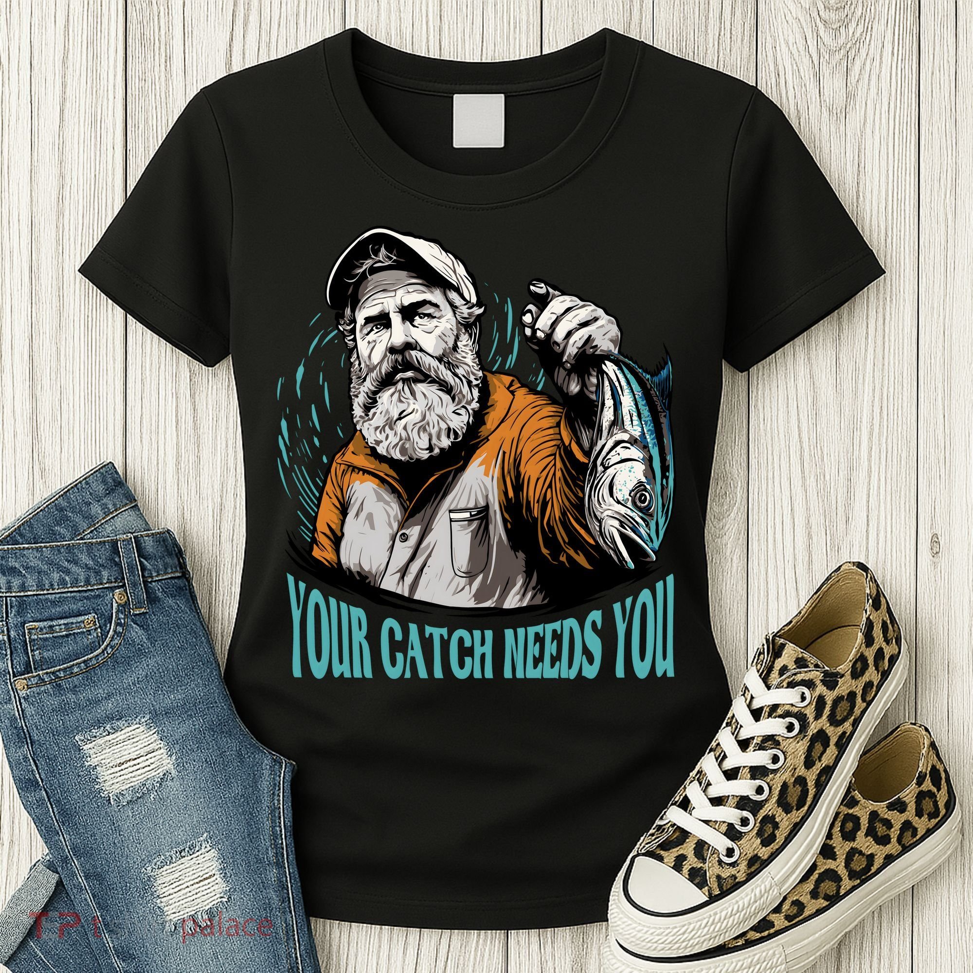 Your Catch Needs You Fishing Women's T-Shirt