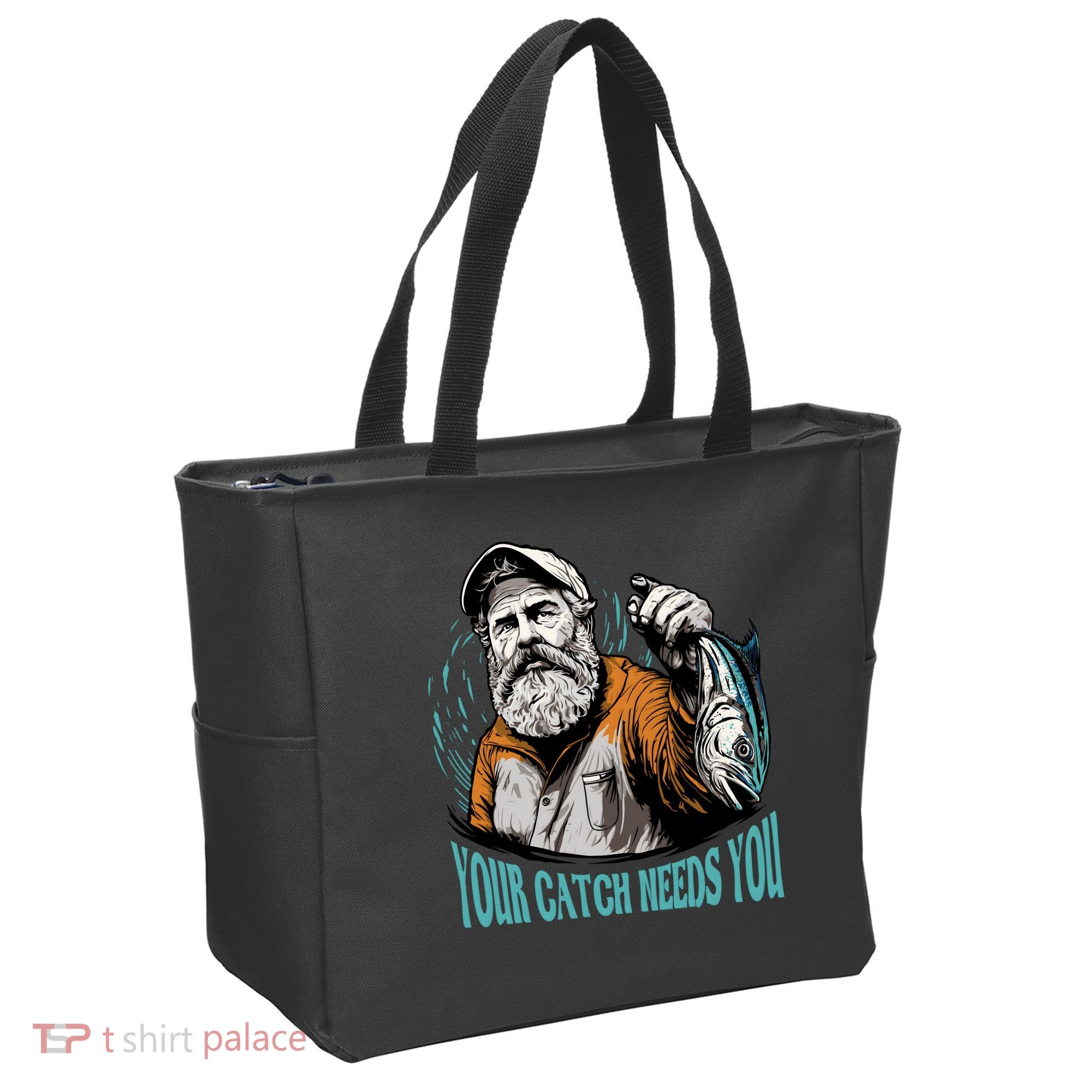 Your Catch Needs You Fishing Tote Bag