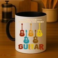 You Can Never Have Too Many Guitars Cool Gift Coffee Mug thumb 4