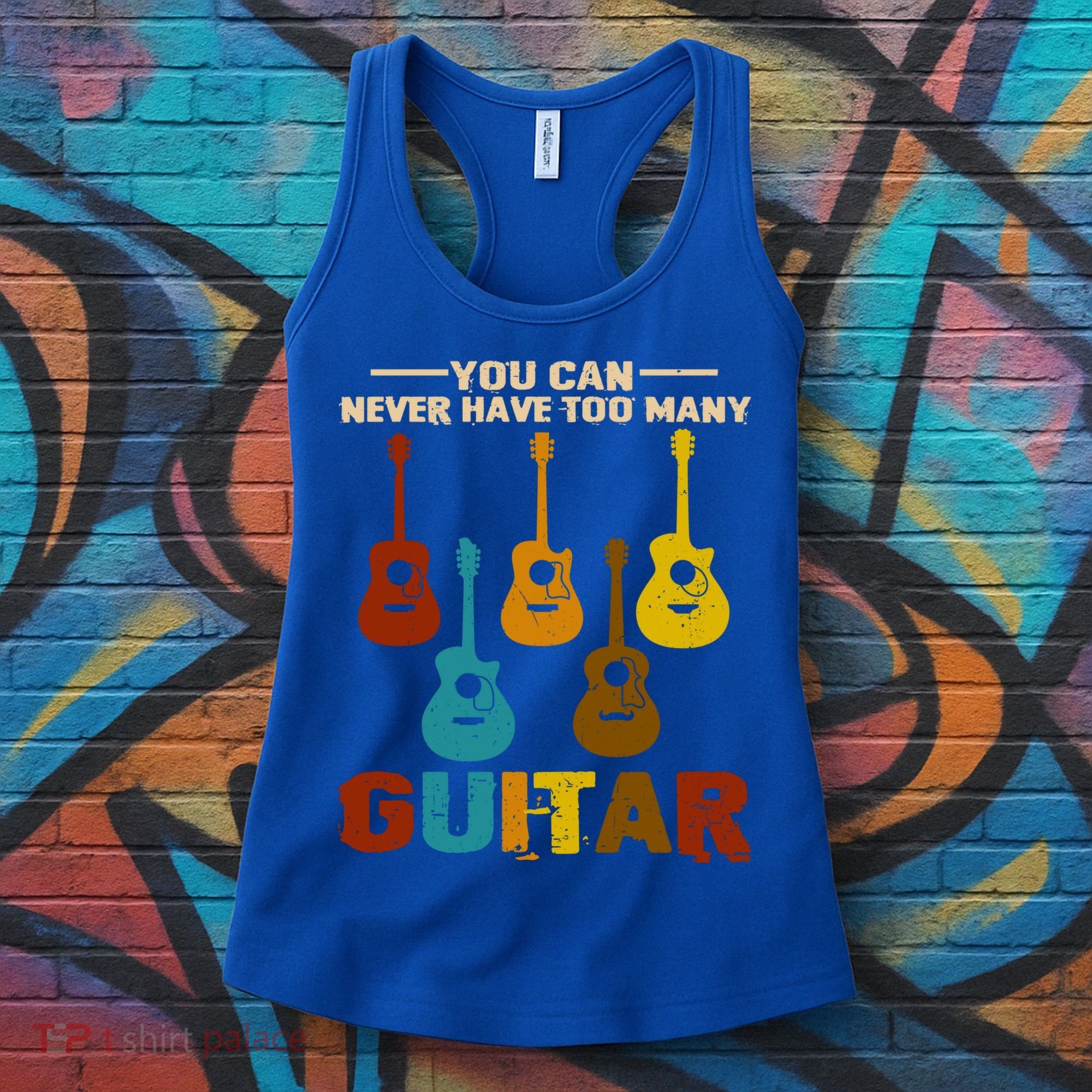 You Can Never Have Too Many Guitars Cool Gift Women's Tank Top