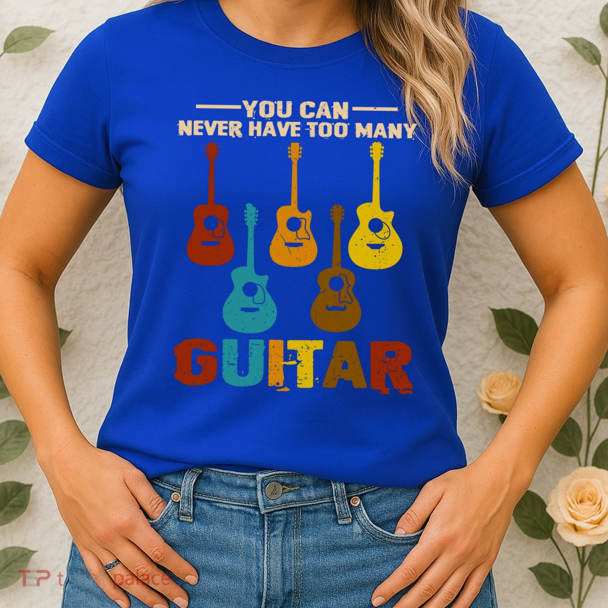 You Can Never Have Too Many Guitars Cool Gift Women's T-Shirt