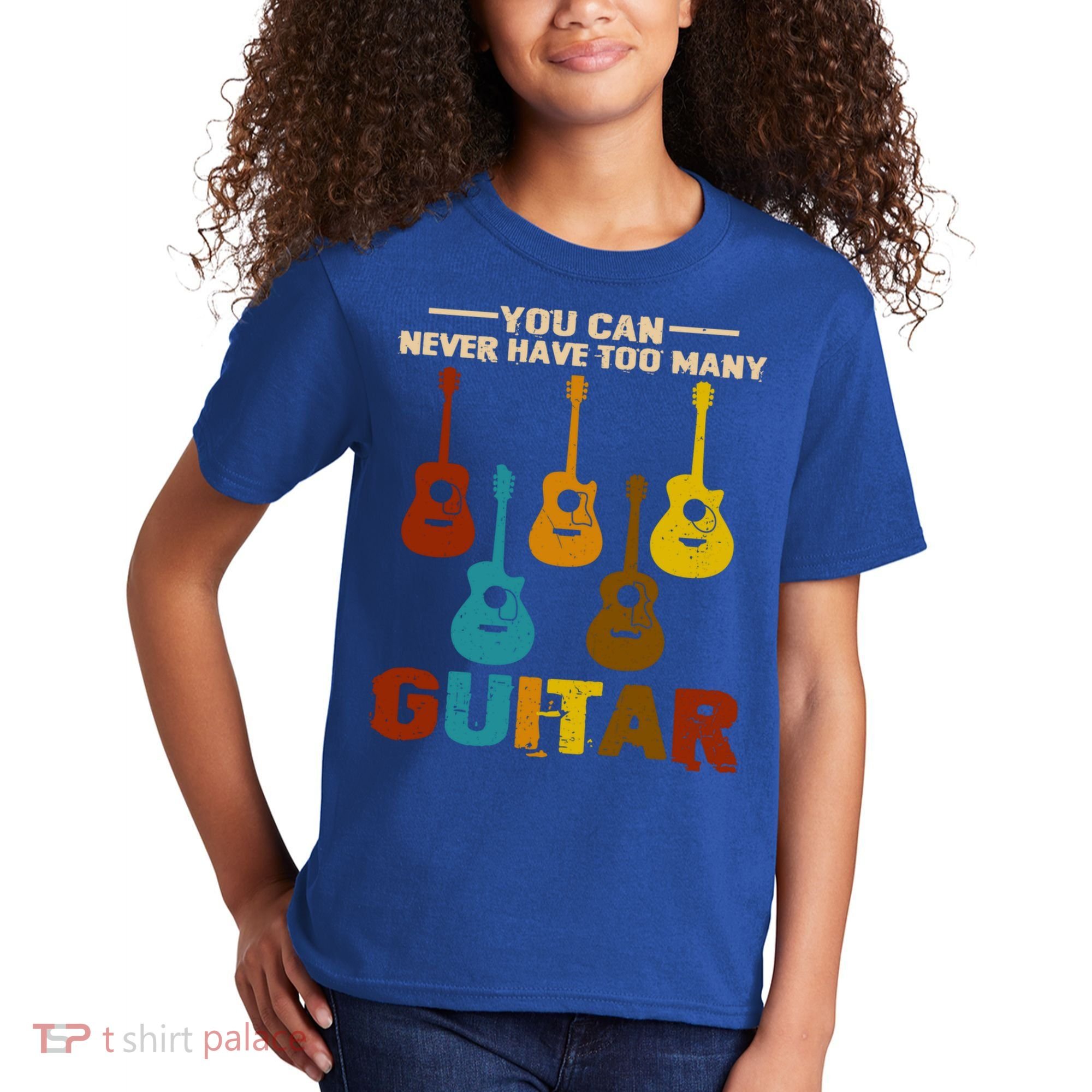 You Can Never Have Too Many Guitars Cool Gift Kids T-Shirt