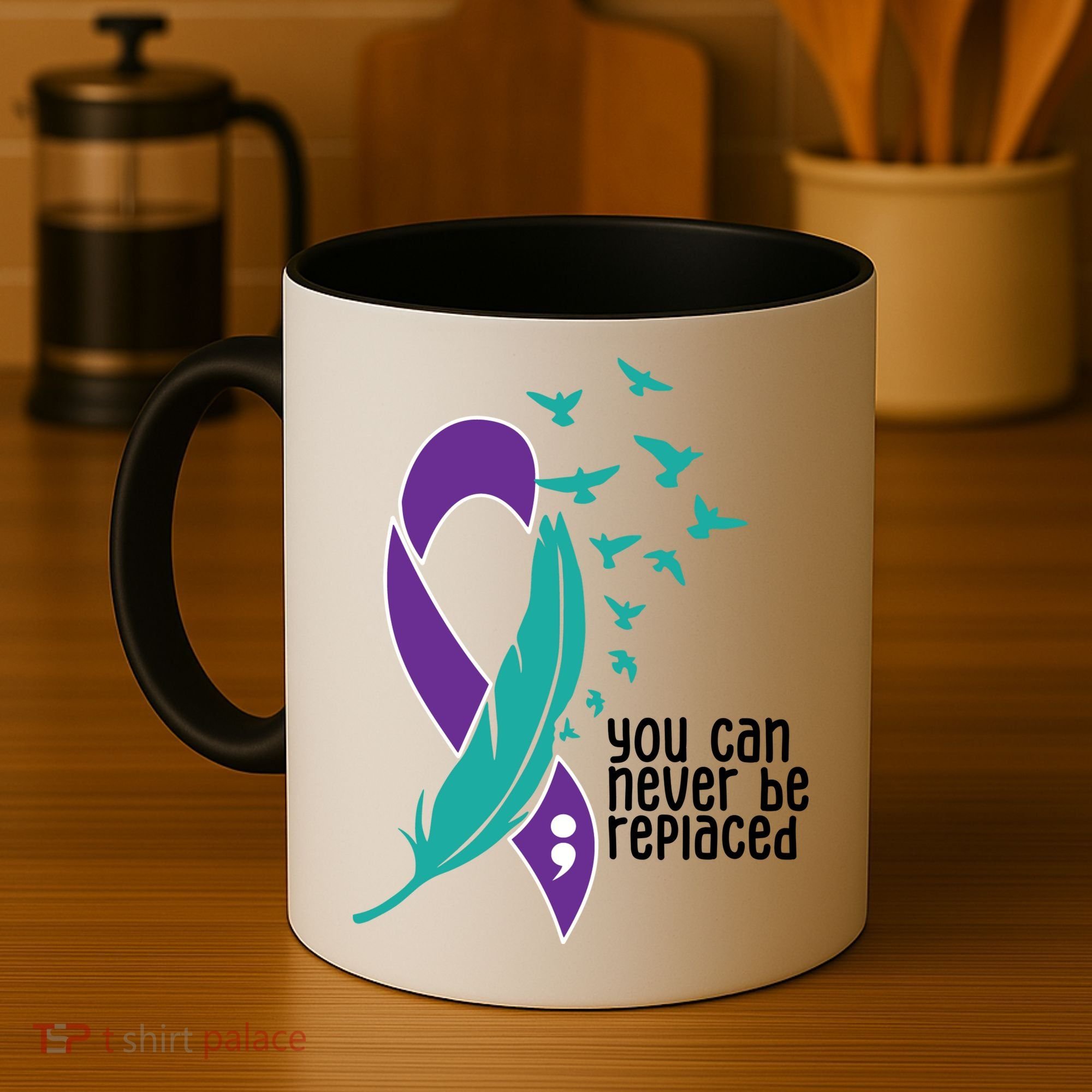 You Can Never Be Replaced Suicide Awareness Coffee Mug