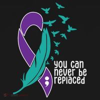 You Can Never Be Replaced Suicide Awareness Mousepad thumb 1