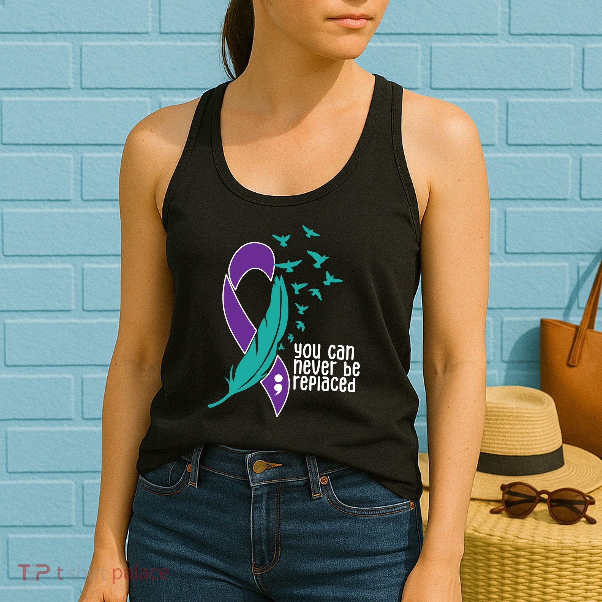 You Can Never Be Replaced Suicide Awareness Women's Tank Top