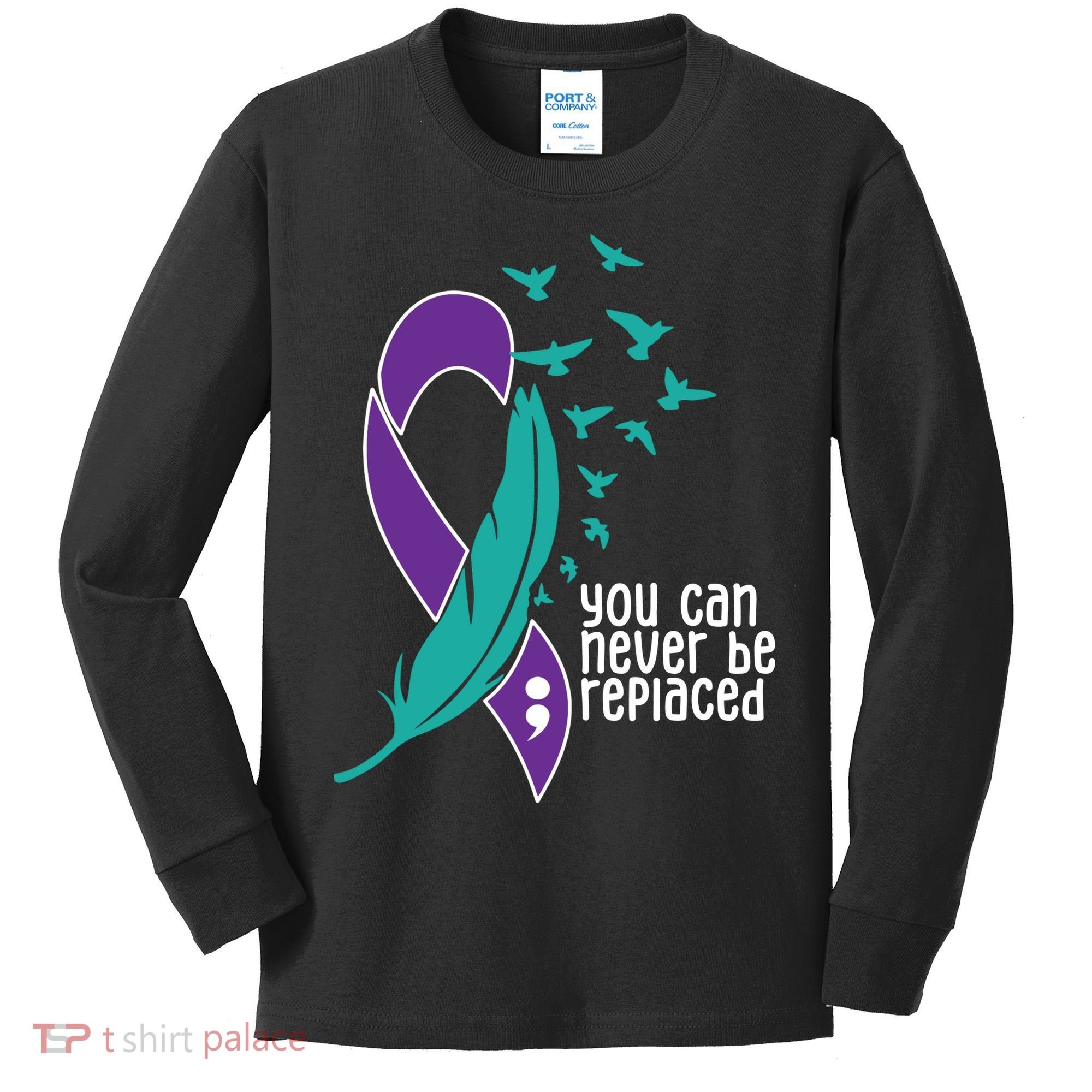 You Can Never Be Replaced Suicide Awareness Kids Long Sleeve Shirt