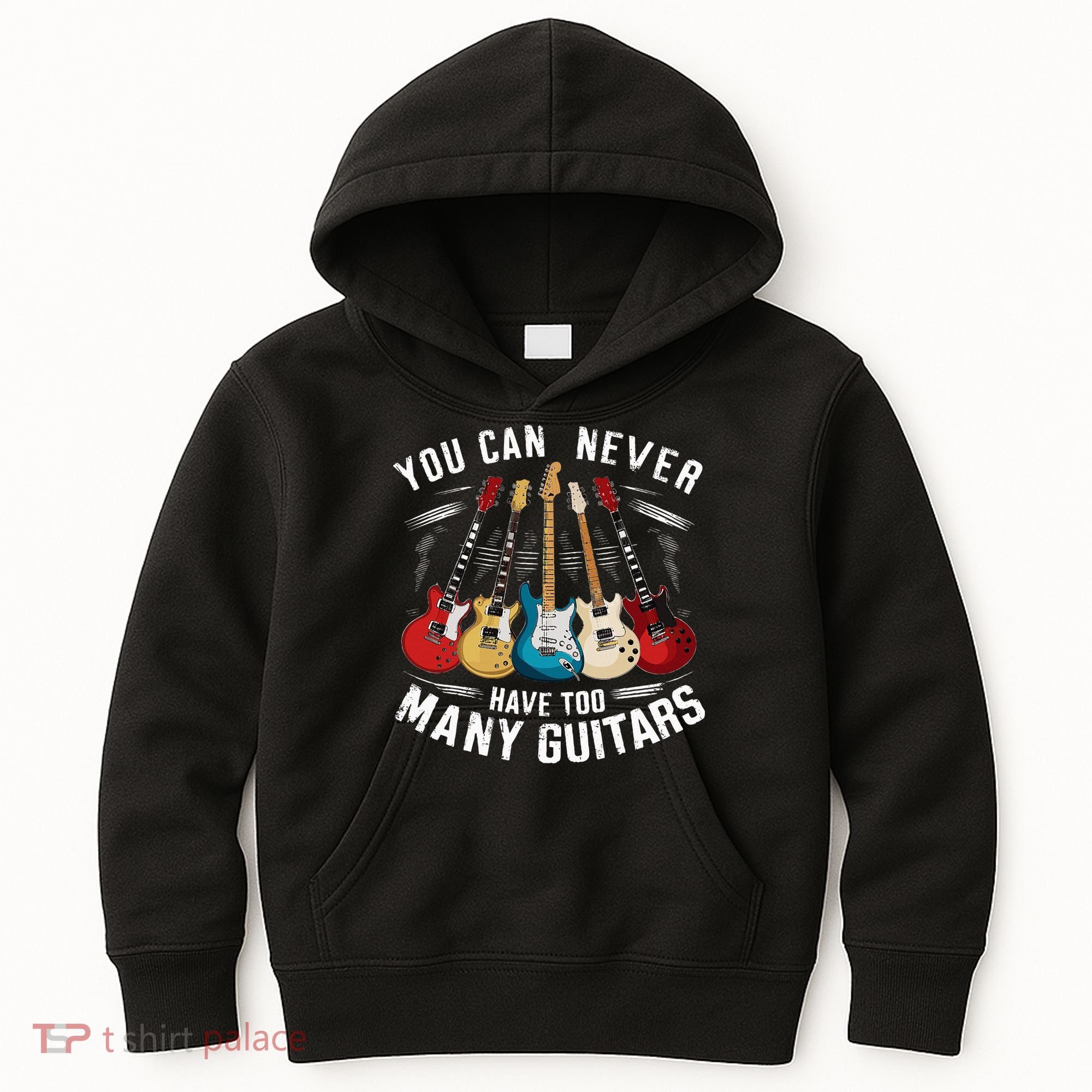 You Can Never Have Too Many Guitars Music Guitar Kids Hoodie