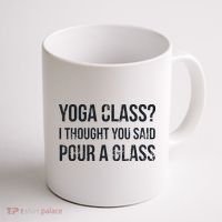 Yoga Class Pour A Glass Funny Wine & Yoga Sayings Coffee Mug thumb 1