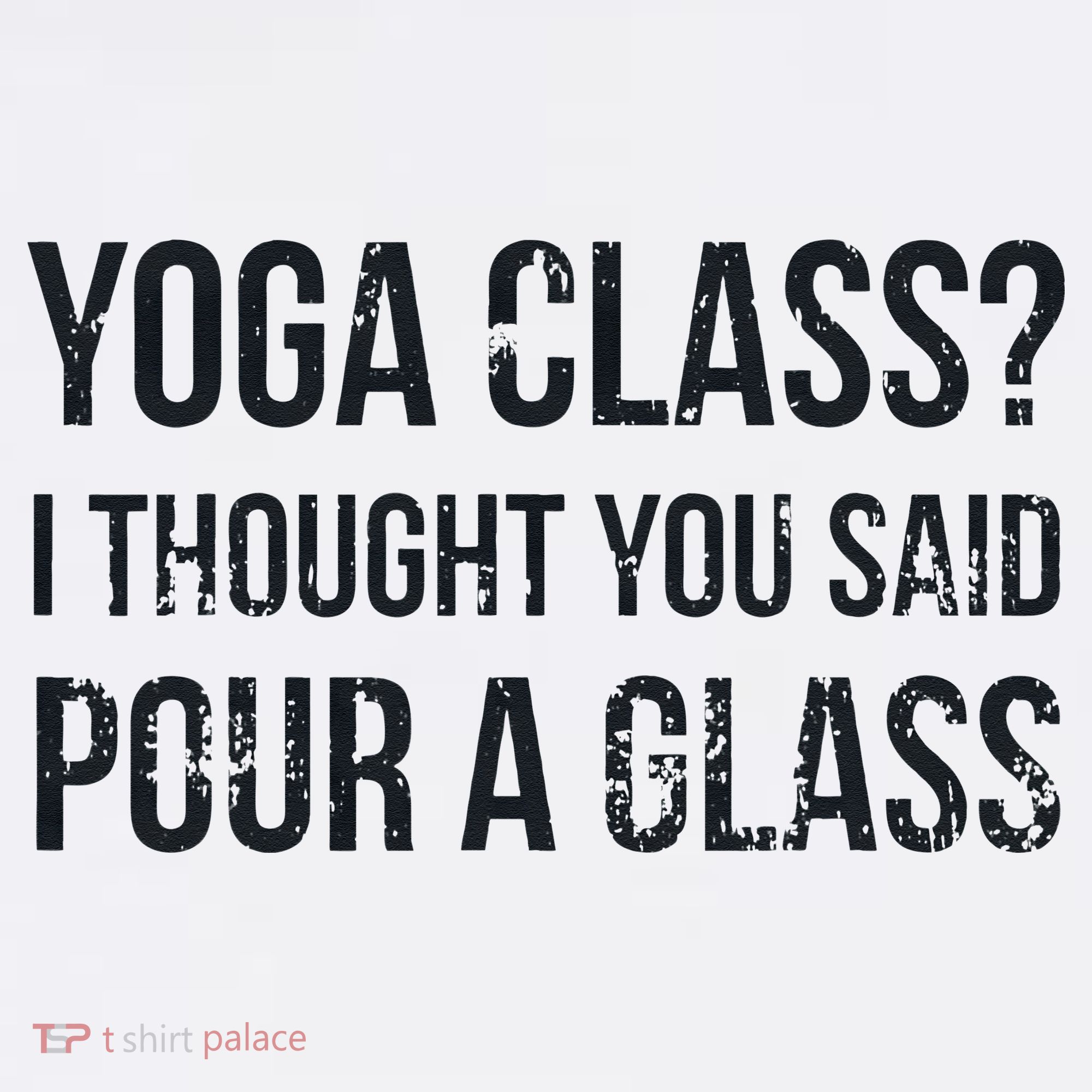 Yoga Class Pour A Glass Funny Wine & Yoga Sayings Women's Tank Top