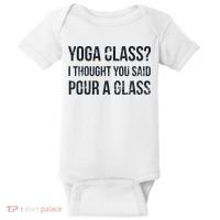 Yoga Class Pour A Glass Funny Wine & Yoga Sayings Baby Bodysuit thumb 0