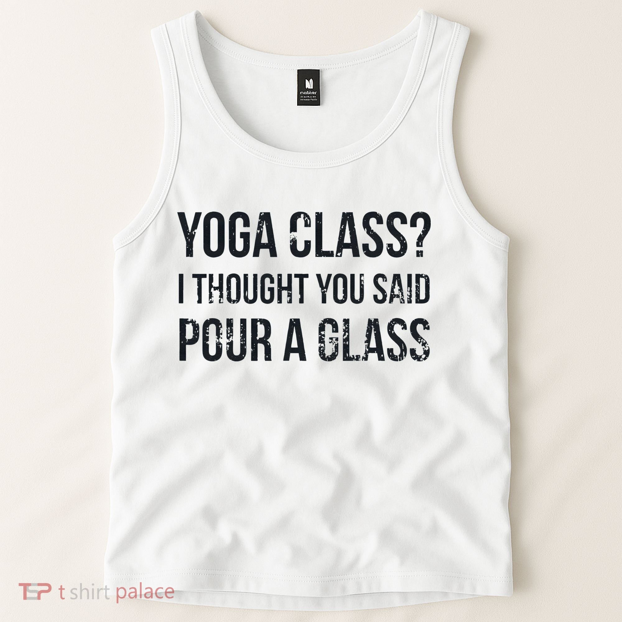 Yoga Class Pour A Glass Funny Wine & Yoga Sayings Tank Top