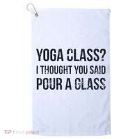 Yoga Class Pour A Glass Funny Wine & Yoga Sayings Golf Towel thumb 0