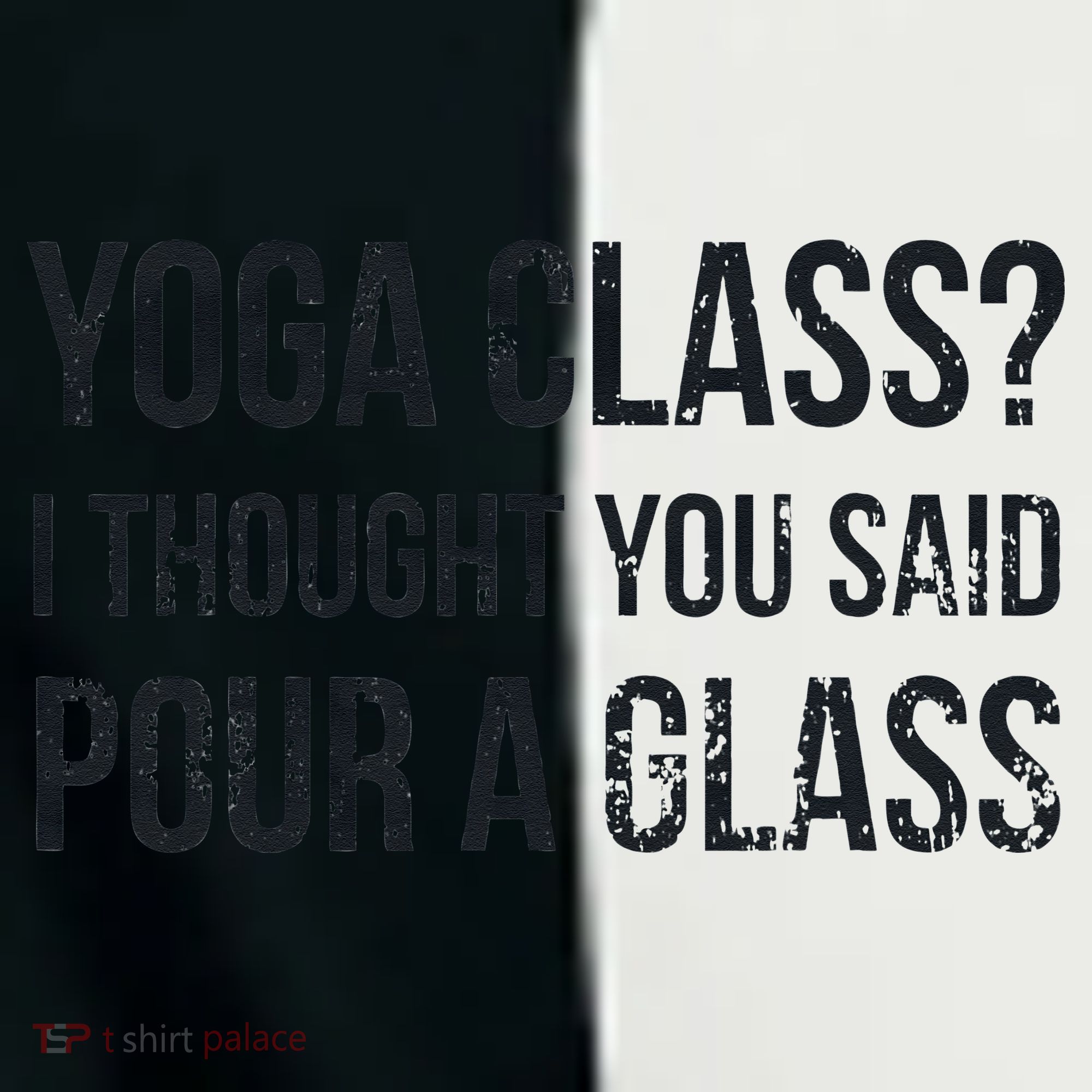 Yoga Class Pour A Glass Funny Wine & Yoga Sayings Toddler Fine Jersey T-Shirt