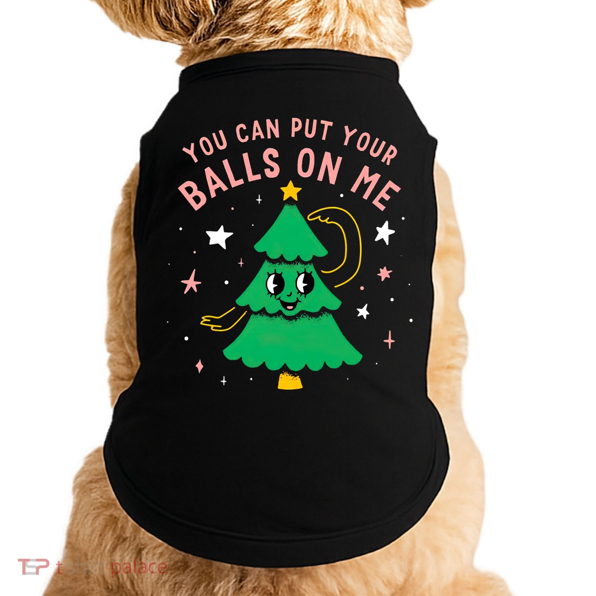 You Can Put Your Balls On Me Christmas Tree Doggie Tank