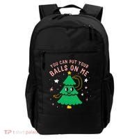 You Can Put Your Balls On Me Christmas Tree Backpack thumb 0
