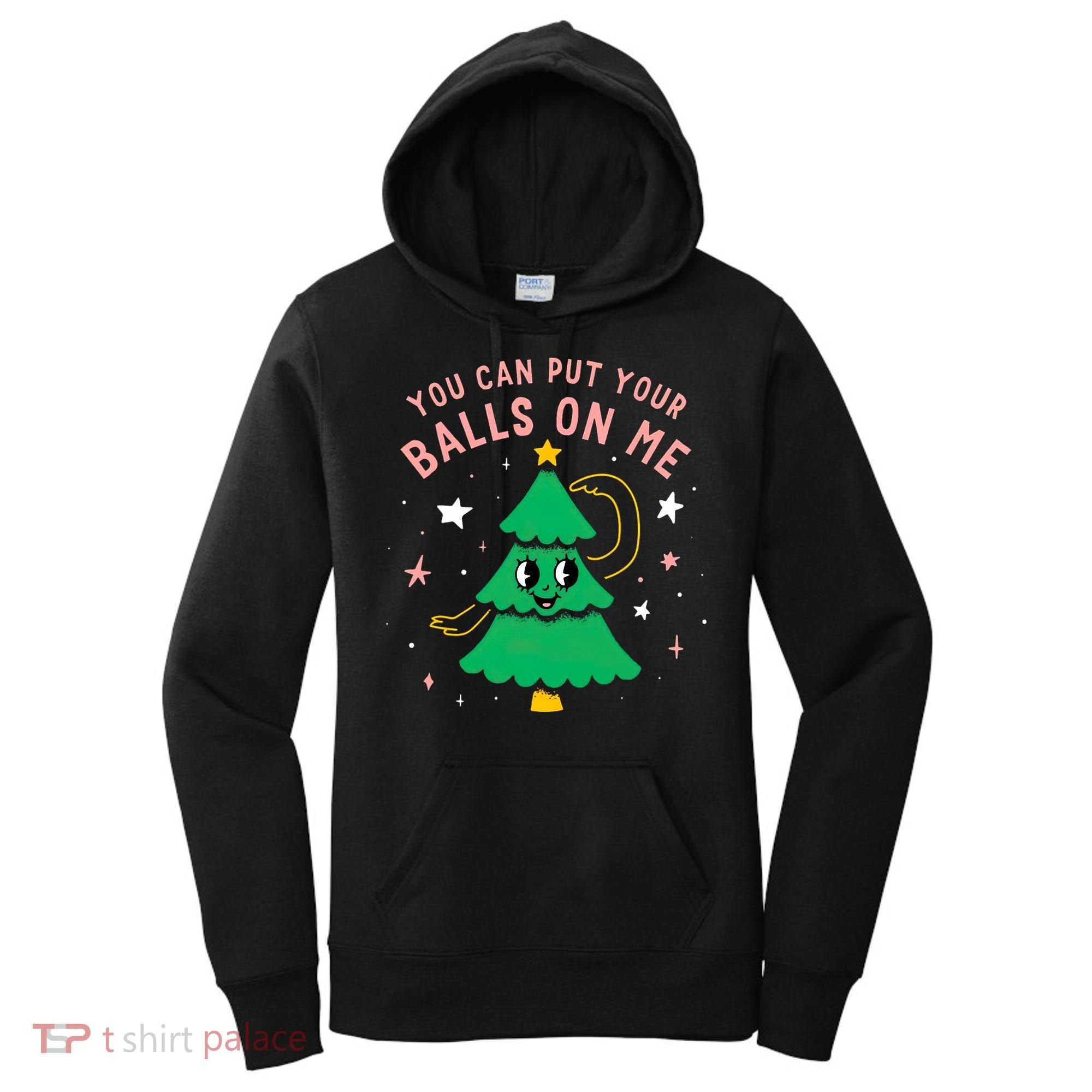 You Can Put Your Balls On Me Christmas Tree Women's Hoodie