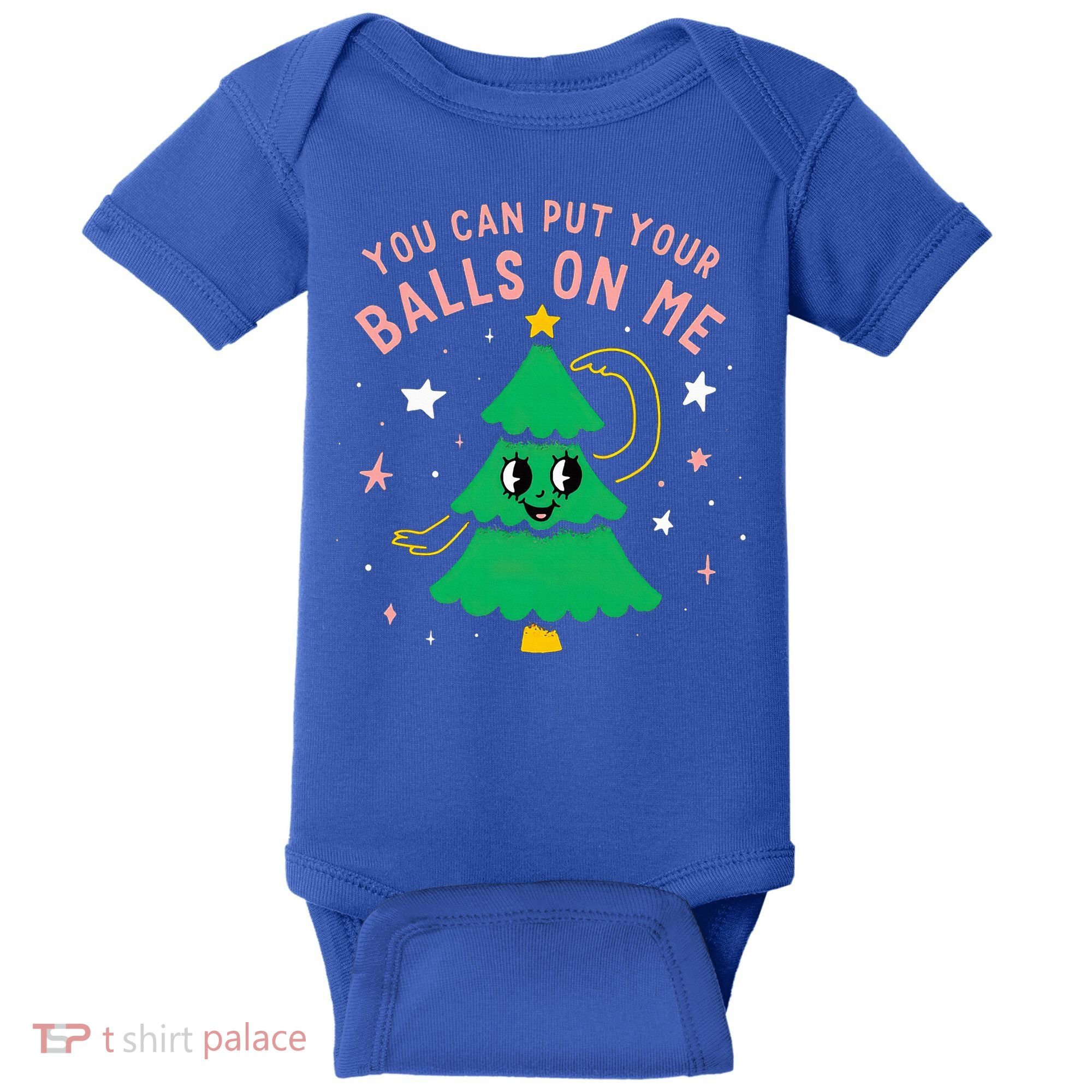 You Can Put Your Balls On Me Christmas Tree Baby Bodysuit