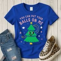 You Can Put Your Balls On Me Christmas Tree Women's T-Shirt thumb 3