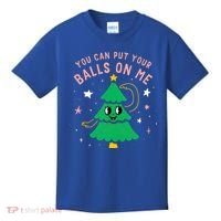 You Can Put Your Balls On Me Christmas Tree Kids T-Shirt thumb 0