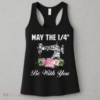Yarn Craft Quilting Quote May The 14 Be With You Sewing Women's Tank Top thumb 3