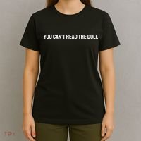 You Can’T Read The Doll T-Shirt thumb 4