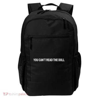 You Can’T Read The Doll Backpack