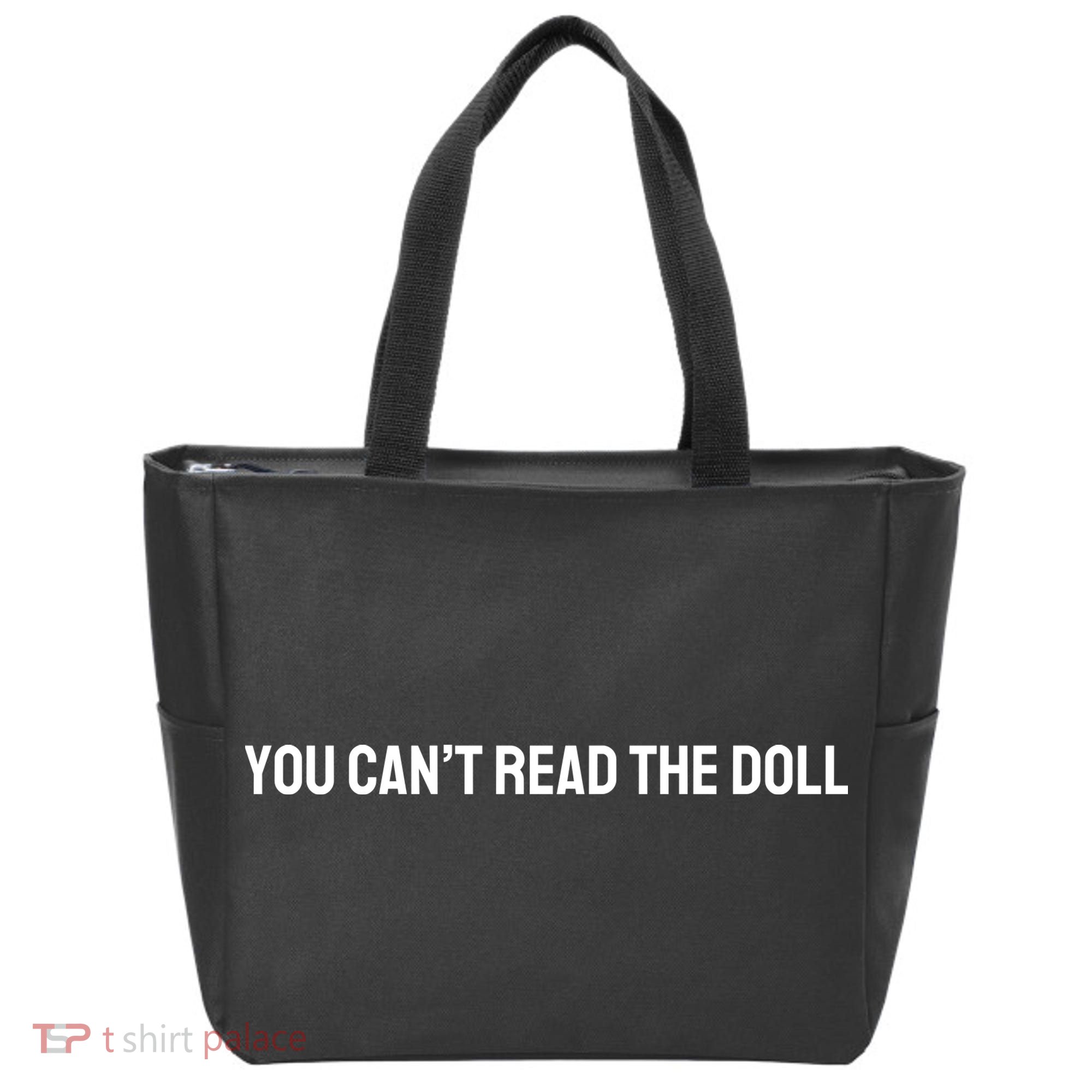 You Can’T Read The Doll Tote Bag