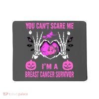 You Cant Scare Me Im A Breast Cancer Survivor Halloween Mousepad thumb 0