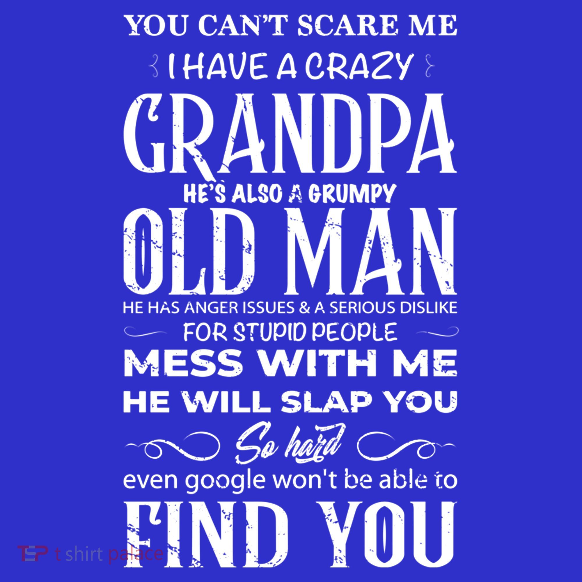 You Can't Scare Me I Have A Crazy Grandpa Gift Funny Gift Mousepad