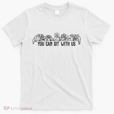 You Can Sit With Us Twelve Apostles Christianity T-Shirt