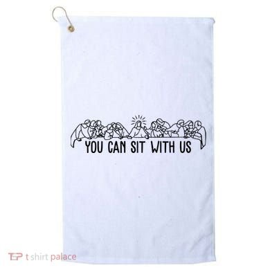 You Can Sit With Us Twelve Apostles Christianity Golf Towel