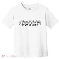 You Can Sit With Us Twelve Apostles Christianity Toddler T-Shirt thumb 0